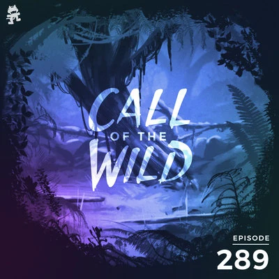 289 - Monstercat: Call of the Wild 專輯 Monstercat