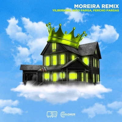 Moreira (Remix) 專輯 Julietta/Axel House/Nico Parga/Sebastian Roldan/4NDY