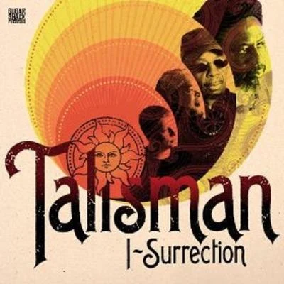 I Surrection 专辑 Talisman