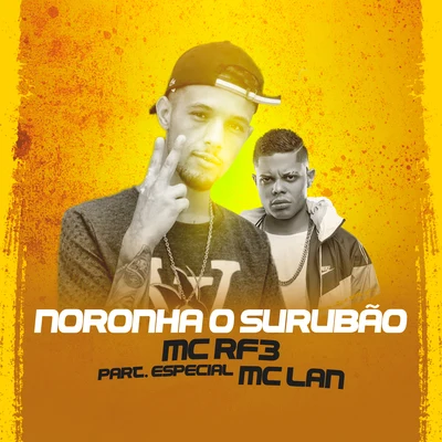 Noronha o Surubão 专辑 MC Lan/Shevchenko e Elloco