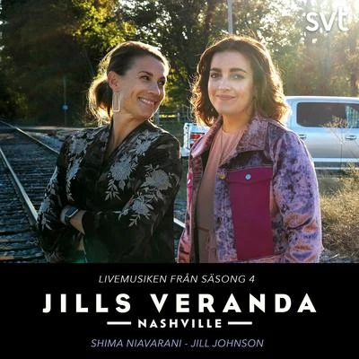 SlowgoldJill Johnson Jills Veranda Nashville (Livemusiken från säsong 4) [Episode 4]