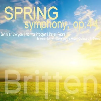 Britten: Spring Symphony, Op. 44 專輯 Jennifer Vyvyan