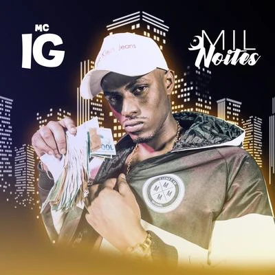 Mil Noites 專輯 Mc IG