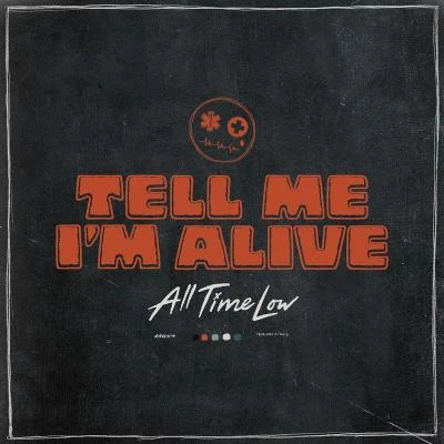 Tell Me Im Alive 專輯 All Time Low