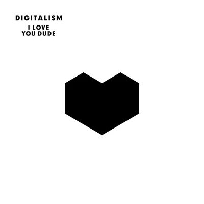 I Love You, Dude 專輯 The M Machine/Digitalism