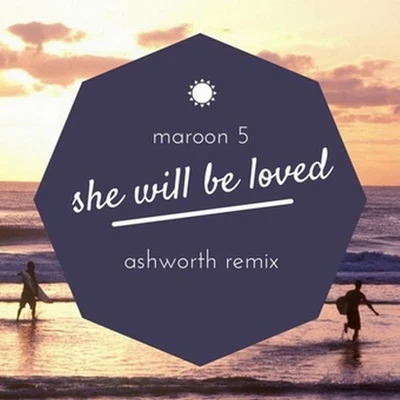 Ashworth She Will Be Loved (Ashworth Remix)