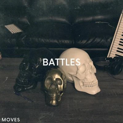 Battles 專輯 Moves