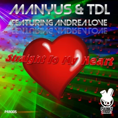 Straight To My Heart 專輯 Manyus/DJ Troby