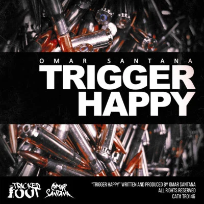 Trigger Happy 专辑 Omar Santana