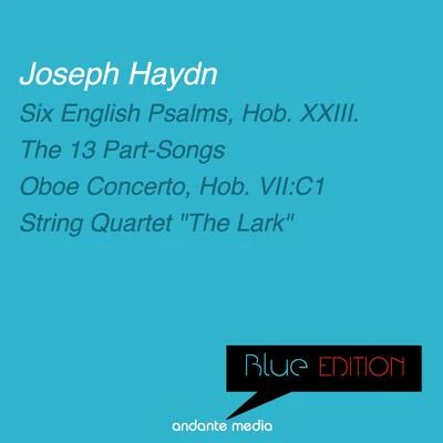 Rolf SchweizerSüdwestdeutsche Barocksolisten Blue Edition - Haydn: Six English Psalms, Hob. XXIII. & Oboe Concerto, Hob. VII:C1