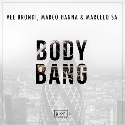 Body Bang 专辑 Vee Brondi/omz