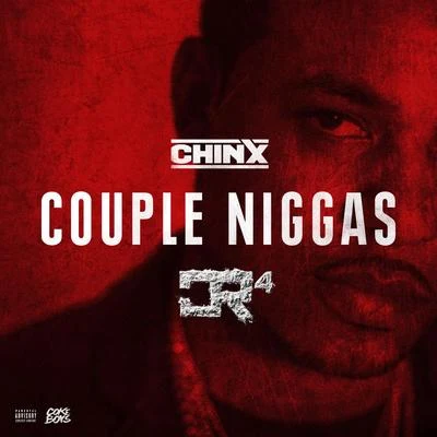 ChinxFrench Montana Couple Niggas