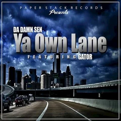 Ya Own Lane 專輯 GramPaw/Mangno Yo/Emergen-C/Da Damn Sen