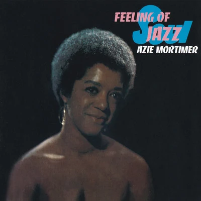 Phil Woods/Azie Mortimer Feeling of Jazz