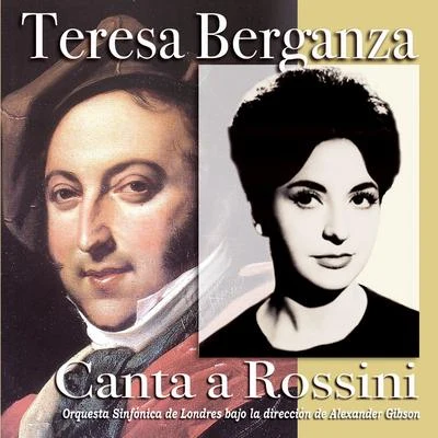 Gioachino Rossini Teresa Berganza Canta a Rossini