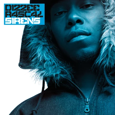 Sirens 专辑 Dizzee Rascal