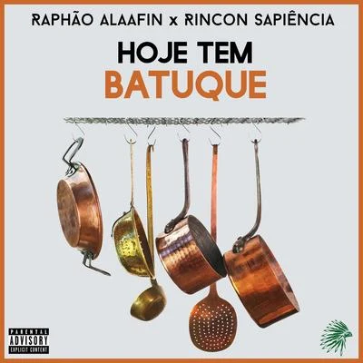 Hoje Tem Batuque 專輯 Raphão Alaafin