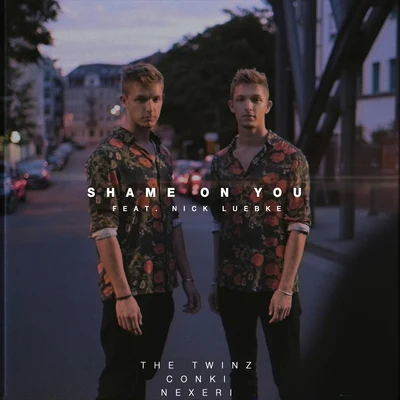 Shame On You 專輯 The Twinz