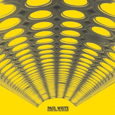 Sounds From The Skylight 專輯 Paul White