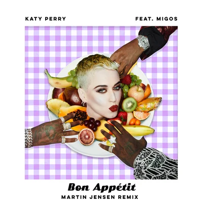 Katy Perry Bon Appétit (Martin Jensen Remix)