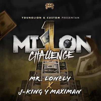 J-King y MaximanReykonDayme y El High 1 Millon Challenge