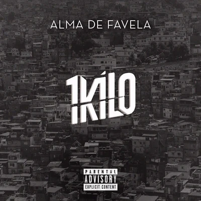 Cypher Alma de Favela 專輯 1Kilo/Pablo Martins/Chino Oriente