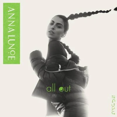 All Out 專輯 Anna Lunoe