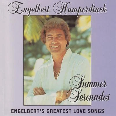 Summer Serenades 專輯 Engelbert Humperdinck