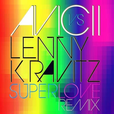 Superlove (Radio Edit) 專輯 Avicii/Conrad Sewell