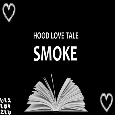 Hood Love Tale 專輯 Smoke