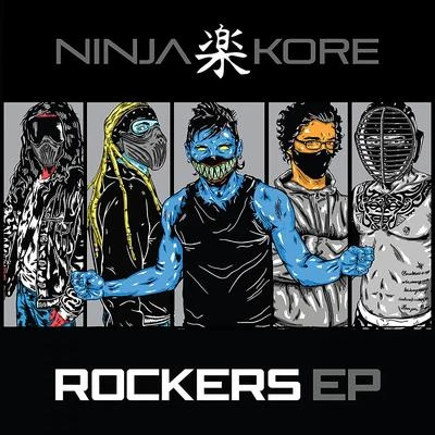 Rockers 专辑 Mello/Ninja Kore