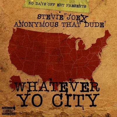 Whatever Yo City 專輯 Stevie Joe