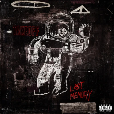 Last Memory (Explicit) 專輯 Takeoff