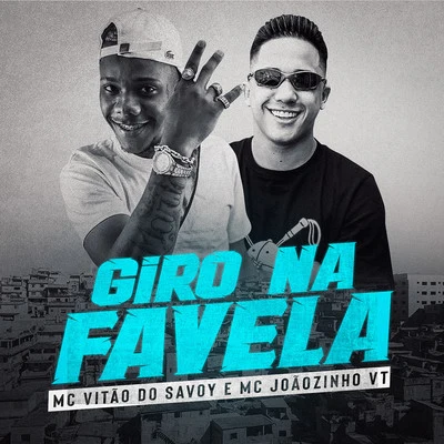 Giro na Favela 專輯 Dodida/MC Moisa/MC Gudan/Mc Vitão Do Savoy/Mc Cassiano