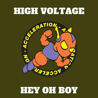 Hey Oh Boy 專輯 High voltage