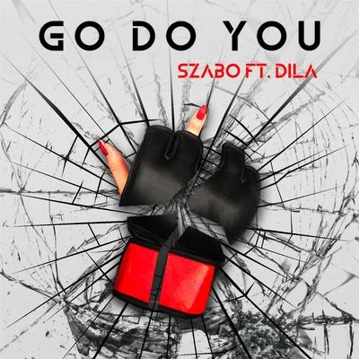 Go Do You 專輯 Dila