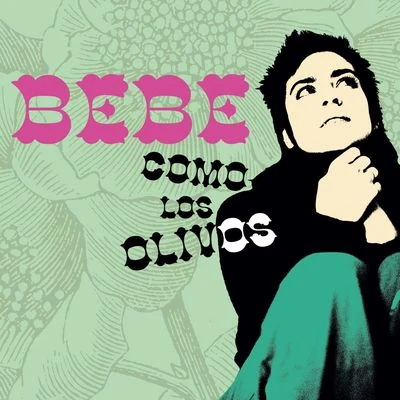 Como Los Olivos 專輯 Bebe/Descemer Bueno/Enrique Iglesias