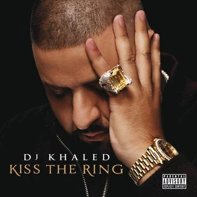 DJ Khaled Kiss The Ring