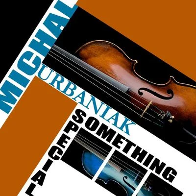 Something Special 專輯 Michal Urbaniak