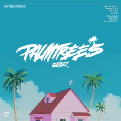 PalmTrees 專輯 Flatbush Zombies