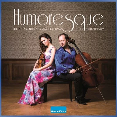 Dvořák: 8 Humoresques & Other Works 專輯 Igor Ardasev/Kristina Fialová