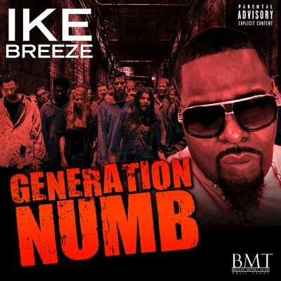 Generation Numb 專輯 Ike Breeze