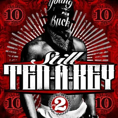 Still Ten-a-Key Pt. 2 专辑 Tricky P/Young Buck/Broke Rich