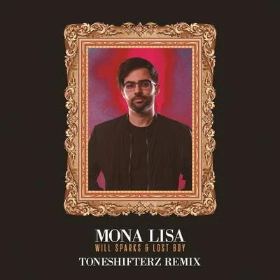 Mona Lisa (Toneshifterz Remix) 專輯 Lost Boy/Yaffle