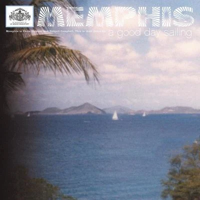 A Good Day Sailing 專輯 Memphis/FMG