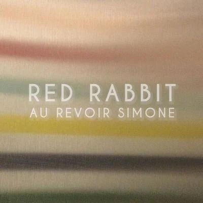 Red Rabbit 專輯 Robortom/Au Revoir Simone