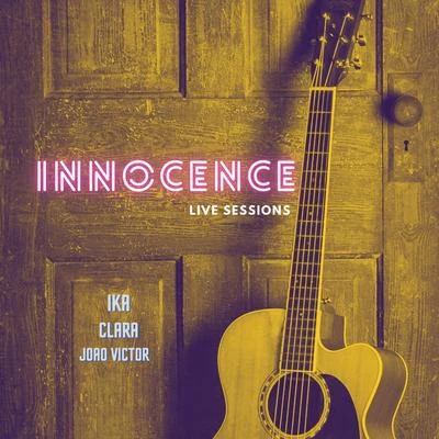 Innocence (Live Sessions) 專輯 Clara/Mr.Papa/柳熙烈