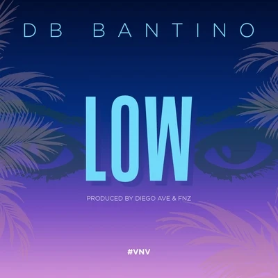 Low 专辑 DB Bantino/Thouxanbanfauni/Eva Shaw