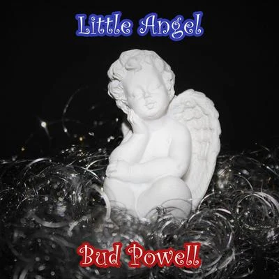 Little Angel 專輯 Bud Powell