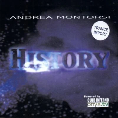 History 专辑 Andrea Montorsi/Tatact/2 Best Enemies/Luca Antolini DJ/Citizen